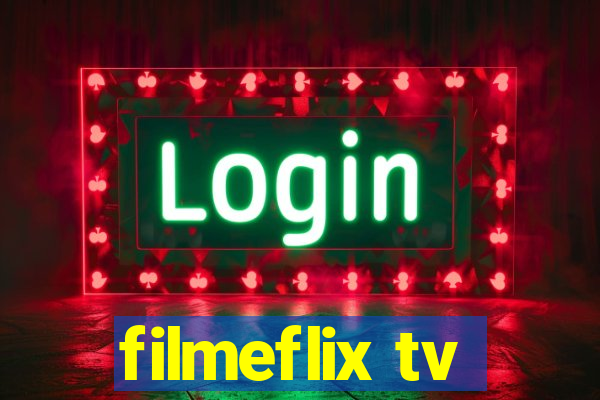 filmeflix tv